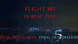 Final Destination 1 & 5 Flight 180 Disaster in REAL TIME (Read Description for Update)