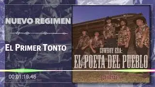 Nuevo Regimen - El Primer Tonto - Cowboy Era: El Poeta Del Pueblo (Audio)