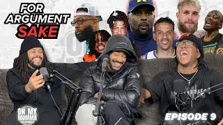 Odell Says $60M Isn’t Enough, Tasha K vs Matt Barnes & Jake Paul Debate(episode 9)