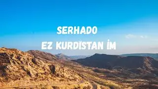 Serhado - Ez Kurdistan İm