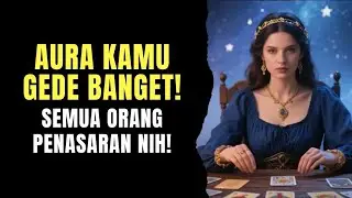 TAROT ❤️ AURA KAMU LAGI GEDE BANGET! SEMUA ORANG PENASARAN NIH! #tarothariini #reetatarot #tarot