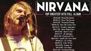 The Best Songs Of Nirvana Playlist 2023 - Nirvana Greatest Hits Full Album