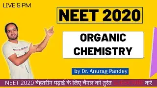 💥NEET 2021 LIVE NCERT CHEMISTRY | ORGANIC CHEMISTRY | BY DR.ANURAG PANDEY | GANGWAR INSTITUTE