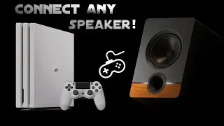 How To Connect ANY Speaker to PS4!