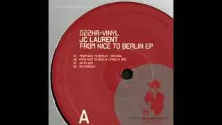 JC Laurent - From Nice To Berlin (Fred P Remix) - Hidden Recordings 027