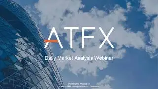 ATFX Daily Market Update
