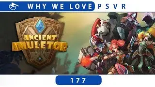 Ancient Amuletor | PSVR Review Discussion