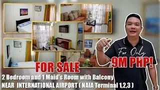 FIELD RESIDENCES 2 BEDROOM AND 1 MAIDS ROOM WITH BALCONY FOR SALE! CLOSE TO INTERNATIONAL AIRPORTS