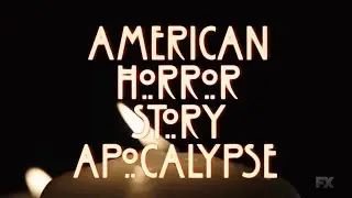 American Horror Story | Season 8 | Apocalypse (2018) Opening Credit HD