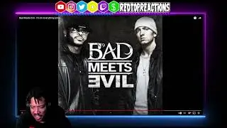 Bad Meets Evil -  Im on Everything | Reaction