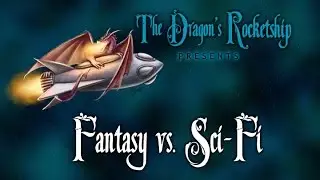 Fantasy vs. Sci-Fi