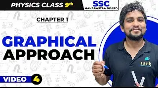 #04-Graphical approach | Laws of motion | Physics | Class 9th | Maharashtra board | Chapter-1#sark21