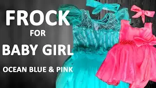 Frock for Baby Girl | Ocean Blue & Pink Color | Hand Embroidery