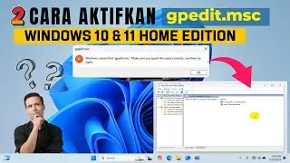 2 Cara Mengaktifkan Group Policy Editor ( gpedit.msc ) di Windows 10 / 11 Home Edition