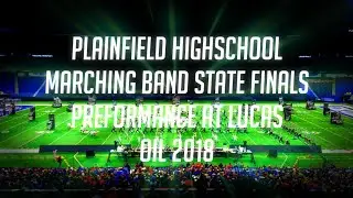 Plainfield Highschool Marching Band State Finals Preformance at Lucas Oil 2018