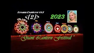 GIANT LANTERN FESTIVAL 2023 (V#2) : 