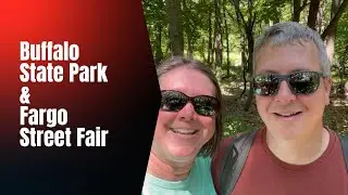 Nature & Culture Collide: Buffalo River State Park Hiking + Fargo Street Fair Fun!