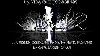LlanosMc Ft JesseMc, Neto Mz, La Fla'k & Paghano - La Vida Que Escogimos ||LL - Studio|| 2017
