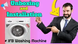 Unboxing & Installation IFB washing Machine | Easy step by step guide🏠 #frontload #overview #topload