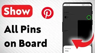 How to Show All Pins on Pinterest Board (Updated)