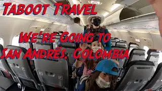 Taboot Travel: We're Going to San Andr&eacute;s, Colombia