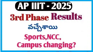 AP iiit 3rd phase results|Ap iiit latest updates|rgukt latest updates|ap iiit|triple it|rgukt ap 