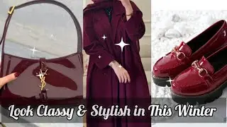 How to Look Classy and Put Together in This Winter