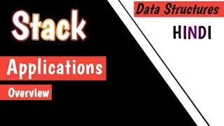 Applications of Stack in Hindi | Overview