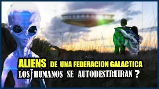 EXTRATERRESTRES Federaci&oacute;n Gal&aacute;ctica Dicen Humanos se autodestruir&aacute;n/ Im&aacute;genes de Un ALIEN en M&eacute;xico