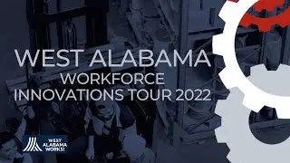 West Alabama Workforce Innovations Tour: Montana Visits Takeaways