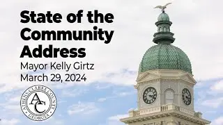 2024 State of the Community Address - Mayor Kelly Girtz