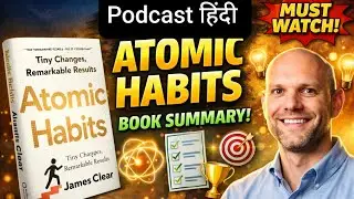 The Science of Small Wins: Deconstructing Atomic Habits Podcast