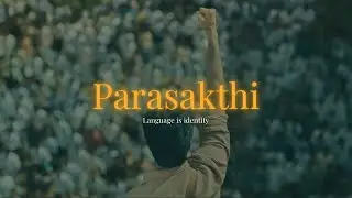 Parasakthi Explained | Why Language Matters in a Diverse India | Sivakarthikeyan | Ravi Mohan