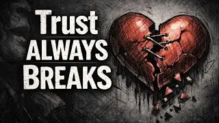 The Psychology of Betrayal : Why Trust Always Breaks