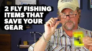 Got $23? Here's 2 Fly Fishing Items That Go A Long Way!