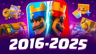 ИСТОРИЯ КЛЭШ РОЯЛЯ ЗА 10 МИНУТ! | С 2016 ПО 2026 ГОД! | Clash Royale