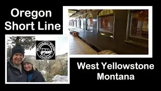 Oregon Short Line Railroad West Yellowstone