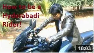 How To Be A Hyderabadi Rider !