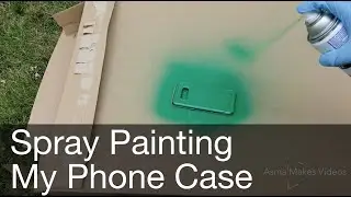 Spray Painting My Phone Case