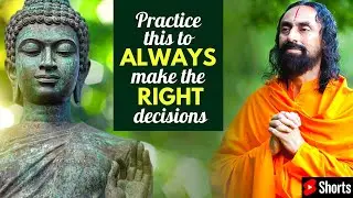 How To Always Make The Right Decision | Simple Buddhist Technique | Swami Mukundananda #Shorts