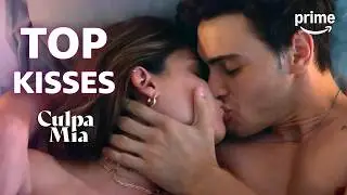 Nick & Noah's Hottest Kisses | Culpa Mía | Prime Video