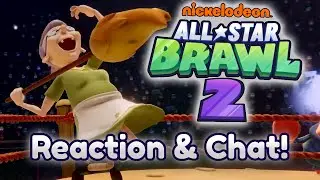 Grandma Gertie Reveal Reaction & Chat! - Nickelodeon All-Star Brawl 2