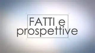 FATTI e prospettive 24 dicembre 2025
