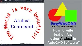 How to Write Text on Arc using Arctext Command in AutoCAD Software?