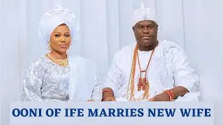 OONI OF IFE UNVEILS NEW WIFE, OLORI ELIZABETH AKINMUDA #ooniofife #ooniofifewives #ileife