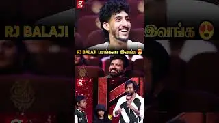 RJ BALAJI பசங்களா இவங்க galatta nakshatra & wonder woman 2025 RJ BALAJI GalattaAwards Karuppu RJB