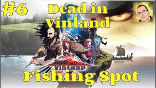 Dead in Vinland | Ep6: Fishing Spot | Viking Themed Party Management Survival