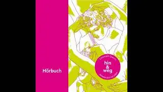Hin & weg: Verliebe dich ins Leben - Christoph Quarch
