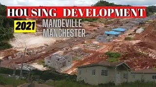 TOUR 0F THIS BEAUTIFUL HOUSING DEVELOPMENT |  PERTH ESTATE MANDEVILLE MANCHESTER JAMAICA 8/11/21