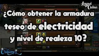 Legend Online - Actualización- Armadura de Electricidad. Nivel de realeza 9 y 10.Camino Real 84 y 96